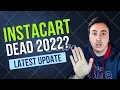 NEW Instacart Update Issues 2022