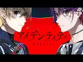 Download Lagu アイデンティティ / 風楽奏斗＆渡会雲雀 Cover