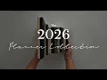 New Year, New Choices | 2026 Planner Lineup \u0026 Flip Through