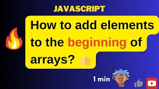 JavaScript array methods unshift How to add elements at the start of array