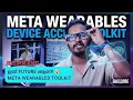 Meta Wearable Device Access Toolkit Explained glasses