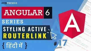 Styling Active Router Link in Angular Angular Routes Angular 6 Tutorial in Hindi 2019
