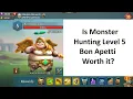 Lords Mobile Monster Hunting Level 5 Bon Appeti - Is it worth it
