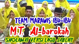 Download Marawis Ibu-ibu MT Al-Barokah Sholawat versi lagu jablay MP3