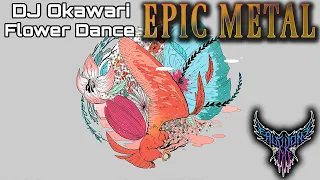 dj okawari flower dance intense symphonic metal cover 