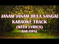Download Lagu Janam Janam Jiula Sangai Karaoke Track with Lyrics | Shree Krishna Shrestha | Anand Karki| Bar Pipal