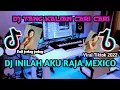 Download Lagu DJ INILAH  AKU RAJA MEXICO WINDAH BERSAUDARA JEDAG JEDUG VIRAL TIKTOK