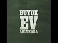 Çıldırmicam - Büyük Ev Ablukada
