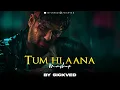 Download Lagu Tum Hi Aana Mashup | SICKVED | 2024