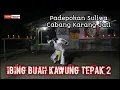 🔴 IBING PENCAK JAIPONG BUAH KAWUNG TEPAK 2 - SULIWA KARAWANG