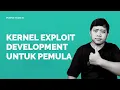 Kernel Exploit Development untuk Pemula