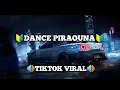 Lagu DJ VIRAL DANCE PIRAOUNA TIKTOK VIRAL REMIX FULLBASS TERBARU 2023 RANCIS FVNKY REMIX 💃