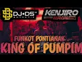 Download Lagu DJ MIXTAPE FUNKOT ‼️ FUNKOT PONTIANAK - KING OF PUMPIM - KENJIRO Feat DJ DS ONTHEMIX