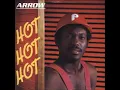 Arrow - Hot Hot Hot