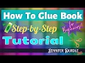 How to Glue Book for Beginners - A Step-By-Step How-To