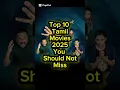 Lagu Top 10 Tamil Movies 2025 You Should Not Miss #tamilmovie #kollywood #tamilcinema #tamil