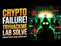 Crypto Failures TryHackMe Walkthrough Beginner Friendly Ethical Hacking Lab