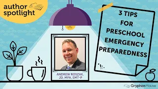 3 Tips for Preschool Emergency Preparedness Andrew Roszak
