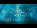 Download Lagu AURORA - All Is Soft Inside (slowed)