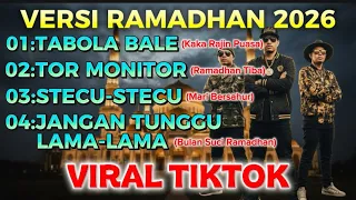 tabola bale versi kaka rajin puasa tor monitor versi mari bersahur 2026 