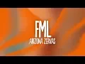Arizona Zervas - FML (Lyrics)