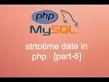 Strtotime function in date in php date function series part-6