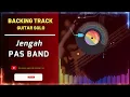 Pas Band  - Jengah - Backing Track Guitar (Tanpa Vokal)