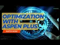 Optimization with Aspen Plus