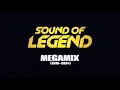 Download Lagu Sound of Legend - Megamix 2024 (Official Mix)