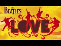 The Beatles - Love (Full Album)