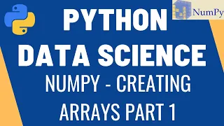 Numpy - Creating Arrays Part I