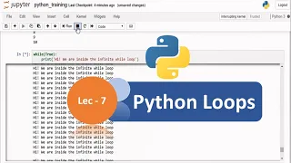 Python Tutorial - 7 Python Loops For While Loop Break Continue Python Tutorial for Beginners