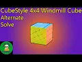 CubeStyle 4x4 Windmill Cube Alternate Solve