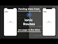 Navigation Ionic Routes Passing Data form one page to another