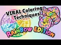 Viral Coloring Techniques RAINBOW EDITION