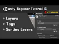 Master Unity Layers Tags Sorting Layers Tutorial 13 Live Session