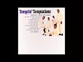 The Temptations - Everybody Needs Love
