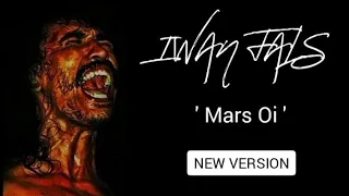 Download IWAN FALS - MARS OI || NEW VERSION ( LIRIK ) MP3