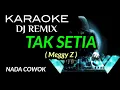 Download Lagu DJ TAK SETIA - Meggy Z ( KARAOKE DJ REMIX NADA COWOK COVER KORG PA700 )