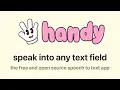 Introducing Handy The free and open source speech to text app