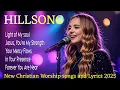 Download Lagu New Christian Songs for Praise and Worship - Gospel Worship Song 2025, hillsong, Morning Worship