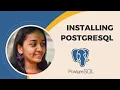 PostgreSQL for Beginners - Installing PostgreSQL