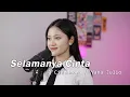 Download Lagu Selamanya Cinta - D'Cinnamons / Yana Julio (Cover by Aura)