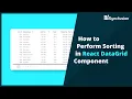 How to Perform Sorting in React Data Grid Component