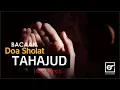 Download Lagu Doa Sholat Tahajud (Lengkap Teks Arab-Latin \u0026 Artinya)