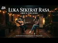 Lagu DUET BIKIN NYESEK | LUKA SEKERAT RASA - ARIEF ft. YOLLANDA | Semi Acoustic Melancholic