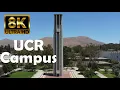 University of California Riverside UCR 8K Campus Drone Tour