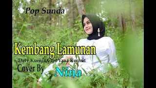 KEMBANG LAMUNAN (Dety K) - NINA (Pop Sunda Cover)