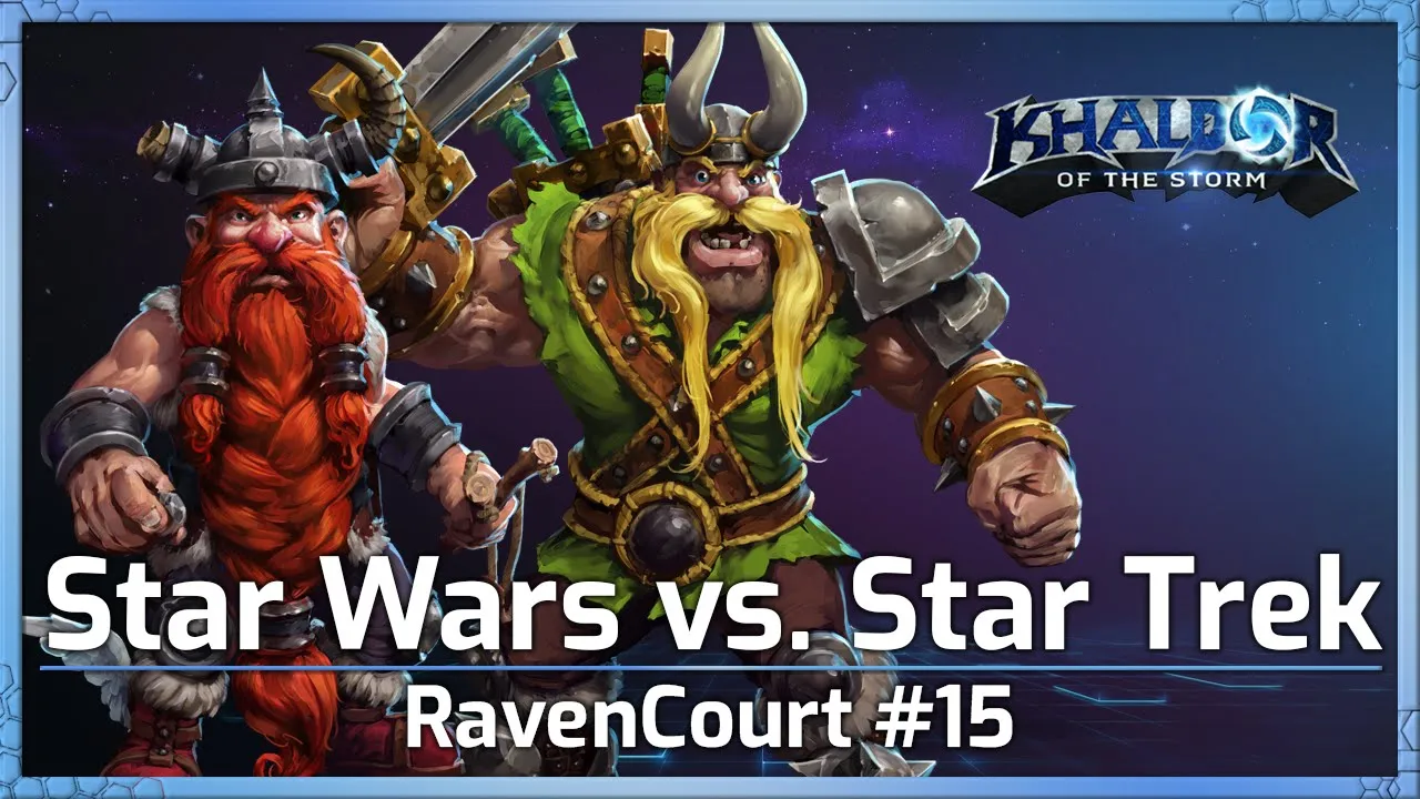 Star Wars vs. Star Trek! - RavenCourt #15 - Heroes of the Storm
