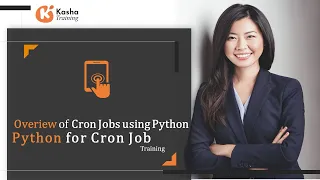 Python Online Training Python for Cron Job Python Scripts using cron Cron Job - Kasha Training